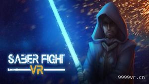 光剑战斗（Saber Fight VR）