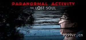 鬼影实录:失魂(Paranormal Activity: The Lost Soul)